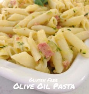 Gluten Free Pasta with Olive Oil