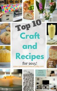 Top 10 Craft and Recipes For 2015 from Sparkles In The Everyday!