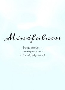 mindfulness-being-present-in-every-moment-without-judgement