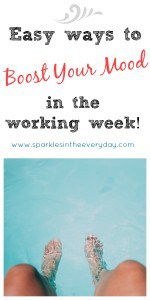 Easy Ways to Boost Your Mood in the Working Week!!