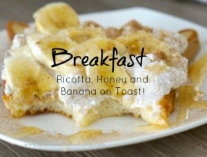 Delicious Gluten Free Breakfast Healthy Ricotta, Honey and Banana on Toast recipe!