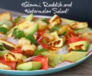 Haloumi, Raddish and Watermelon Salad - Fresh, Delicious and Easy!