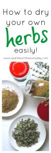 How to dry your own fresh herbs at home, easily!!